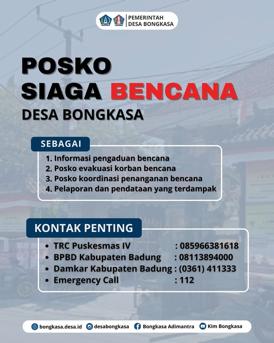 Informasi Posko Siaga Bencana Desa Bongkasa