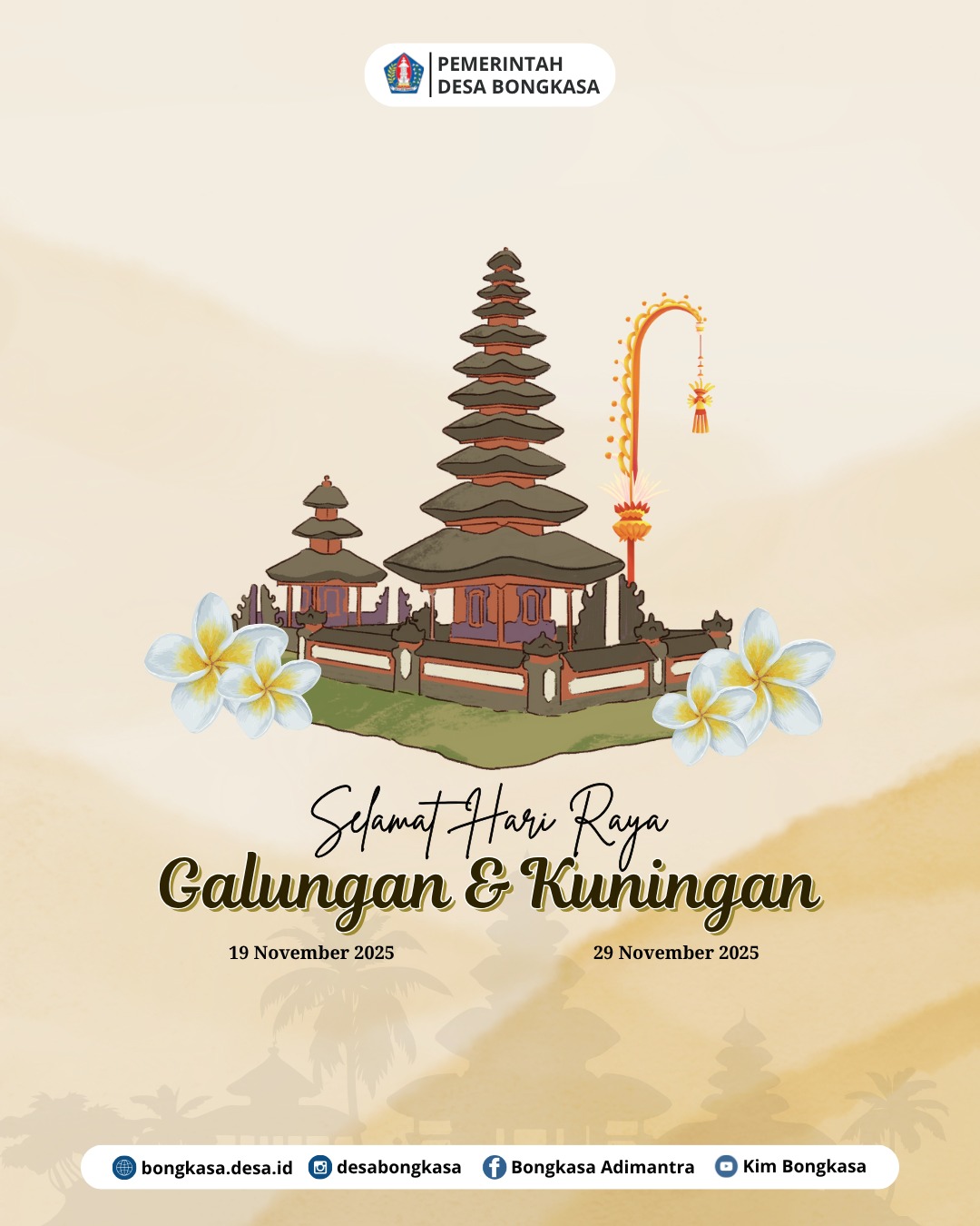 Pemerintah Desa Bongkasa beserta jajaran mengucapkan Selamat Hari Raya Galungan dan Kuningan